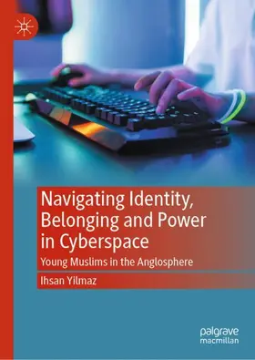 Yilmaz | Navigating Identity, Belonging and Power in Cyberspace | Buch | 978-981-954659-6 | www.sack.de