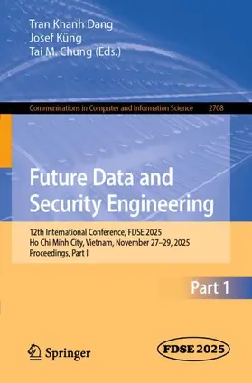 Dang / Küng / Chung |  Future Data and Security Engineering | Buch |  Sack Fachmedien