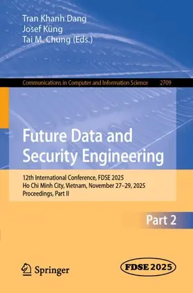 Dang / Küng / Chung |  Future Data and Security Engineering | Buch |  Sack Fachmedien
