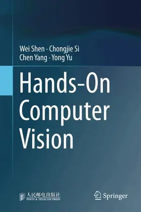 Shen / Si / Yang |  Hands-On Computer Vision | Buch |  Sack Fachmedien