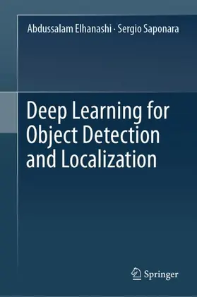 Elhanashi / Saponara | Deep Learning for Object Detection and Localization | Buch | 978-981-954845-3 | www.sack.de