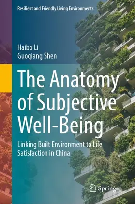 Li / Shen |  The Anatomy of Subjective Well-Being | Buch |  Sack Fachmedien