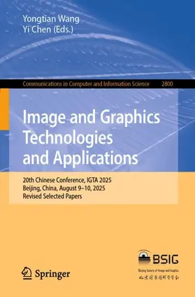 Wang / Chen |  Image and Graphics Technologies and Applications | Buch |  Sack Fachmedien