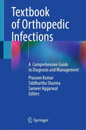 Kumar / Sharma / Aggarwal | Textbook of Orthopedic Infections | Buch | 978-981-955028-9 | www.sack.de