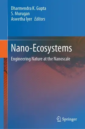 Gupta / Murugan / Iyer |  Nano-Ecosystems | Buch |  Sack Fachmedien
