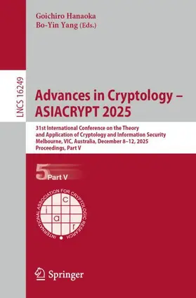 Hanaoka / Yang |  Advances in Cryptology - ASIACRYPT 2025 | Buch |  Sack Fachmedien
