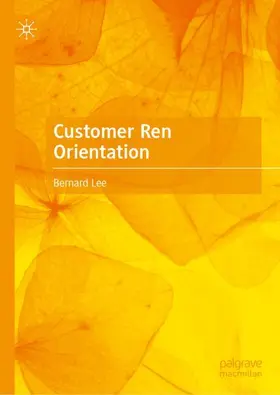Lee |  Customer Ren Orientation | Buch |  Sack Fachmedien