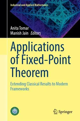 Tomar / Jain |  Applications of Fixed-Point Theorem | Buch |  Sack Fachmedien