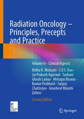 Mohanti / Deo / Agarwal |  Radiation Oncology - Principles, Precepts and Practice | Buch |  Sack Fachmedien