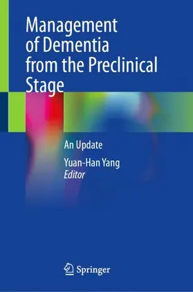 Yang | Management of Dementia from the Preclinical Stage | Buch | 978-981-955221-4 | www.sack.de