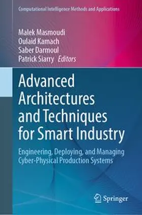 Masmoudi / Kamach / Darmoul | Advanced Architectures and Techniques for Smart Industry | E-Book | www.sack.de
