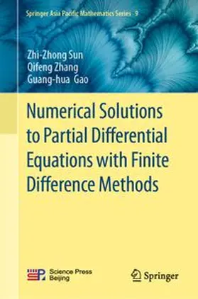 Sun / Zhang / Gao | Numerical Solutions to Partial Differential Equations with Finite Difference Methods | E-Book | www.sack.de