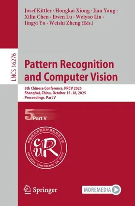 Kittler / Xiong / Yang |  Pattern Recognition and Computer Vision | Buch |  Sack Fachmedien