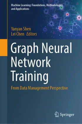 Shen / Chen |  Graph Neural Network Training | Buch |  Sack Fachmedien