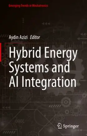 Azizi | Hybrid Energy Systems and AI Integration | E-Book | www.sack.de
