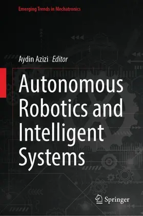 Azizi |  Autonomous Robotics and Intelligent Systems | Buch |  Sack Fachmedien