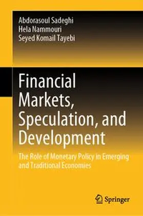 Sadeghi / Nammouri / Tayebi | Financial Markets, Speculation, and Development | E-Book | www.sack.de