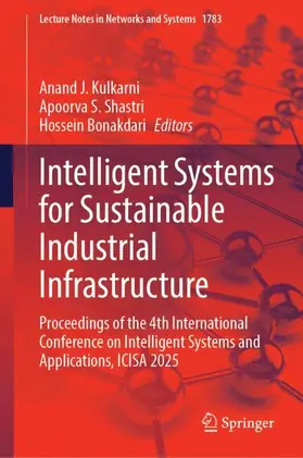Kulkarni / Shastri / Bonakdari |  Intelligent Systems for Sustainable Industrial Infrastructure | Buch |  Sack Fachmedien