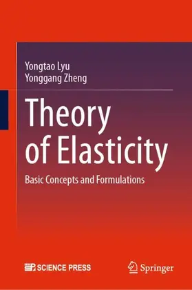 Lyu / Zheng |  Theory of Elasticity | Buch |  Sack Fachmedien