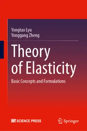 Lyu / Zheng |  Theory of Elasticity | eBook | Sack Fachmedien
