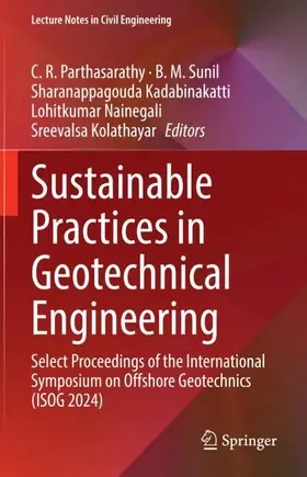 Parthasarathy / Sunil / Kadabinakatti |  Sustainable Practices in Geotechnical Engineering | Buch |  Sack Fachmedien