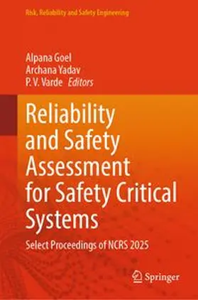 Goel / Yadav / Varde | Reliability and Safety Assessment for Safety Critical Systems | E-Book | www.sack.de