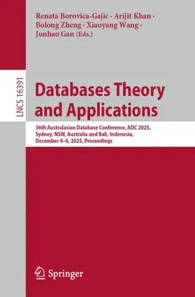 Borovica-Gajic / Khan / Zheng |  Databases Theory and Applications | Buch |  Sack Fachmedien