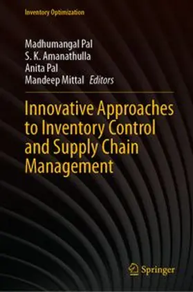 Pal / Amanathulla / Mittal | Innovative Approaches to Inventory Control and Supply Chain Management | E-Book | www.sack.de