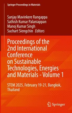 Mavinkere Rangappa / Palaniappan / Singh |  Proceedings of the 2nd International Conference on Sustainable Technologies, Energies and Materials - Volume 1 | Buch |  Sack Fachmedien