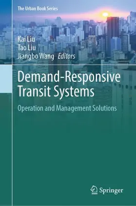 Liu / Wang |  Demand-Responsive Transit Systems | Buch |  Sack Fachmedien