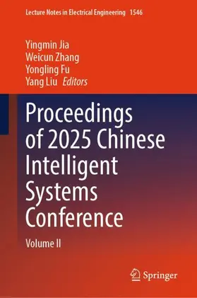 Jia / Zhang / Fu |  Proceedings of 2025 Chinese Intelligent Systems Conference | Buch |  Sack Fachmedien