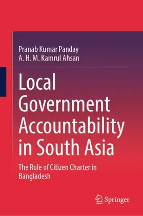 Panday / Ahsan | Local Government Accountability in South Asia | Buch | 978-981-956630-3 | www.sack.de