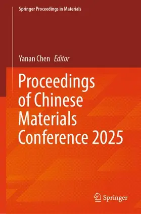 Chen |  Proceedings of Chinese Materials Conference 2025 | Buch |  Sack Fachmedien