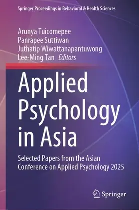 Tuicomepee / Suttiwan / Wiwattanapantuwong |  Applied Psychology in Asia | Buch |  Sack Fachmedien