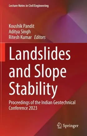 Pandit / Singh / Kumar |  Landslides and Slope Stability | Buch |  Sack Fachmedien