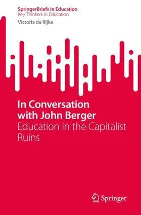 de Rijke |  In Conversation with John Berger | Buch |  Sack Fachmedien