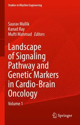 Mallik / Ray / Mahmud |  Landscape of Signaling Pathway and Genetic Markers in Cardio-Brain Oncology | Buch |  Sack Fachmedien