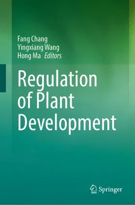 Chang / Wang / Ma |  Regulation of Plant Development | Buch |  Sack Fachmedien
