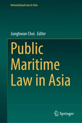Choi |  Public Maritime Law in Asia | Buch |  Sack Fachmedien