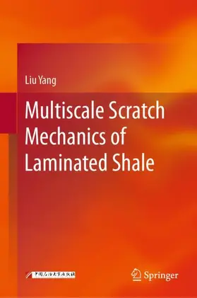 Yang |  Multiscale Scratch Mechanics of Laminated Shale | Buch |  Sack Fachmedien