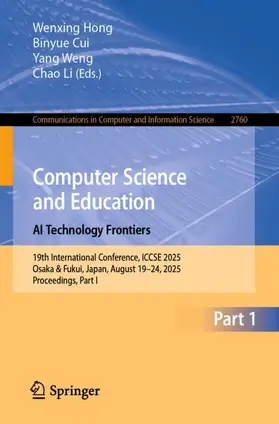 Cui / Hong / Weng |  Computer Science and Education. AI Technology Frontiers | Buch |  Sack Fachmedien