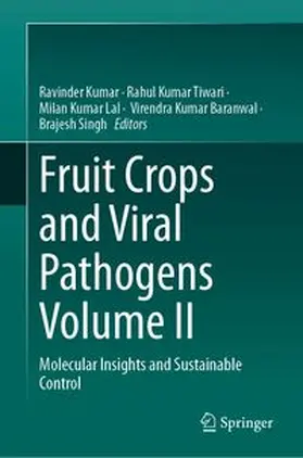 Kumar / Tiwari / Lal | Fruit Crops and Viral Pathogens Volume II | E-Book | www.sack.de