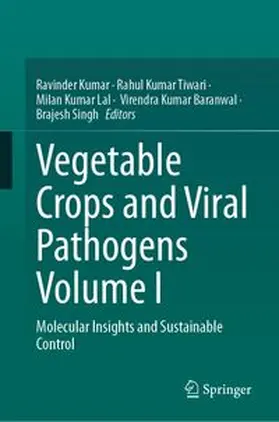 Kumar / Tiwari / Lal |  Vegetable Crops and Viral Pathogens Volume I | eBook | Sack Fachmedien