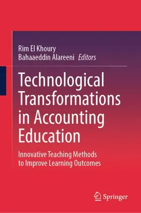 El Khoury / Alareeni |  Technological Transformations in Accounting Education | Buch |  Sack Fachmedien