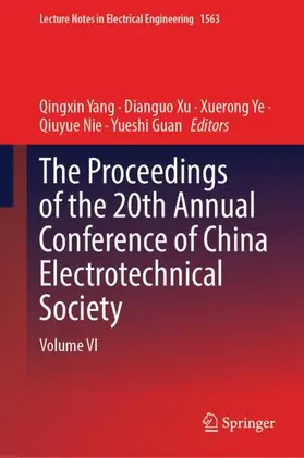 Yang / Xu / Ye |  The Proceedings of the 20th Annual Conference of China Electrotechnical Society | Buch |  Sack Fachmedien
