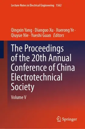 Yang / Xu / Ye |  The Proceedings of the 20th Annual Conference of China Electrotechnical Society | Buch |  Sack Fachmedien