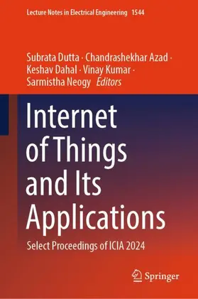 Dutta / Azad / Dahal |  Internet of Things and Its Applications | Buch |  Sack Fachmedien