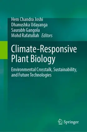 Joshi / Udayanga / Gangola |  Climate-Responsive Plant Biology | Buch |  Sack Fachmedien