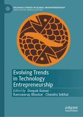 Kumar / Bhaskar / Sekhar |  Evolving Trends in Technology Entrepreneurship | eBook | Sack Fachmedien