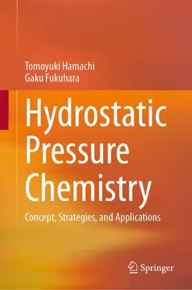 Hamachi / Fukuhara | Hydrostatic Pressure Chemistry | Buch | 978-981-957460-5 | www.sack.de